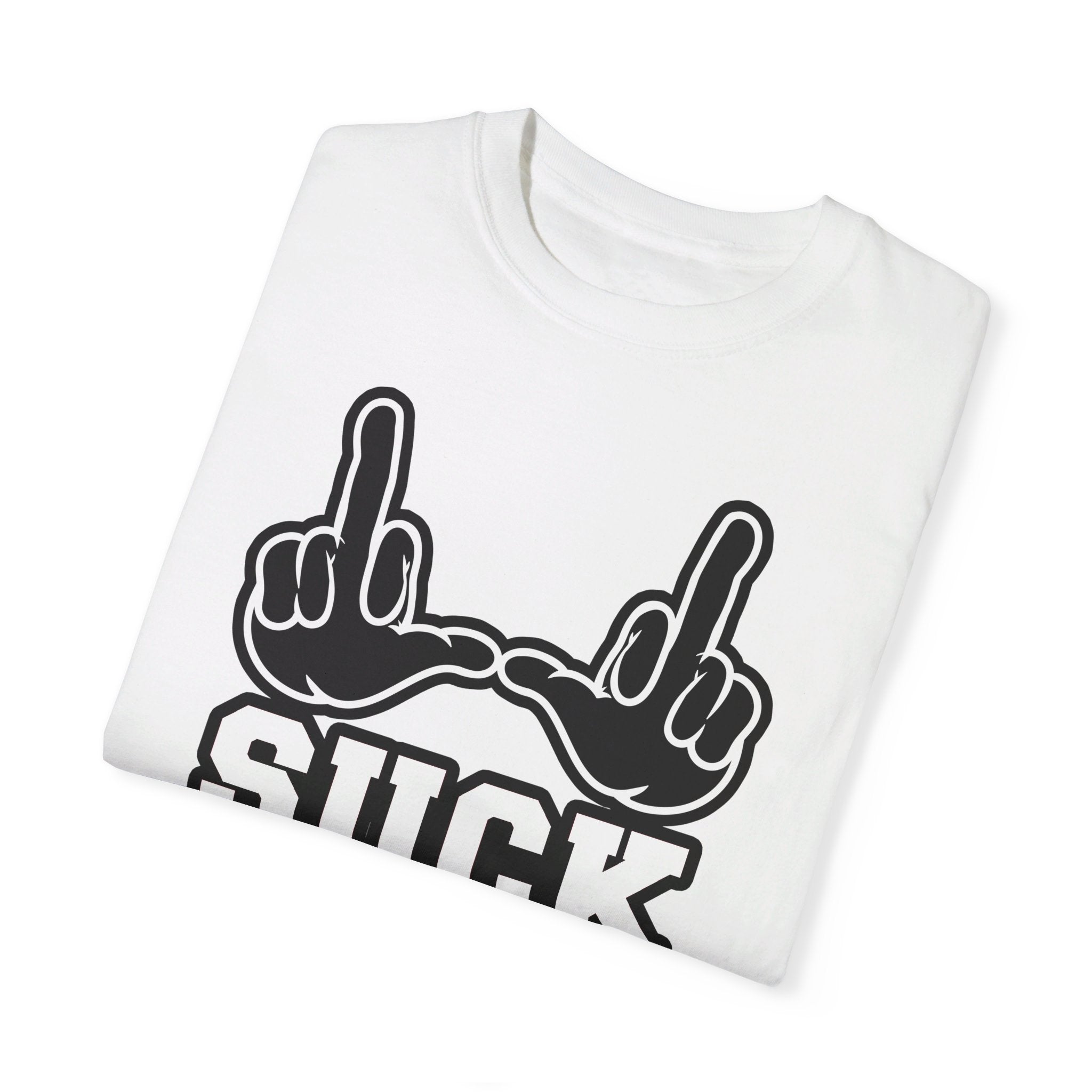 "U Suck” Black & White Design