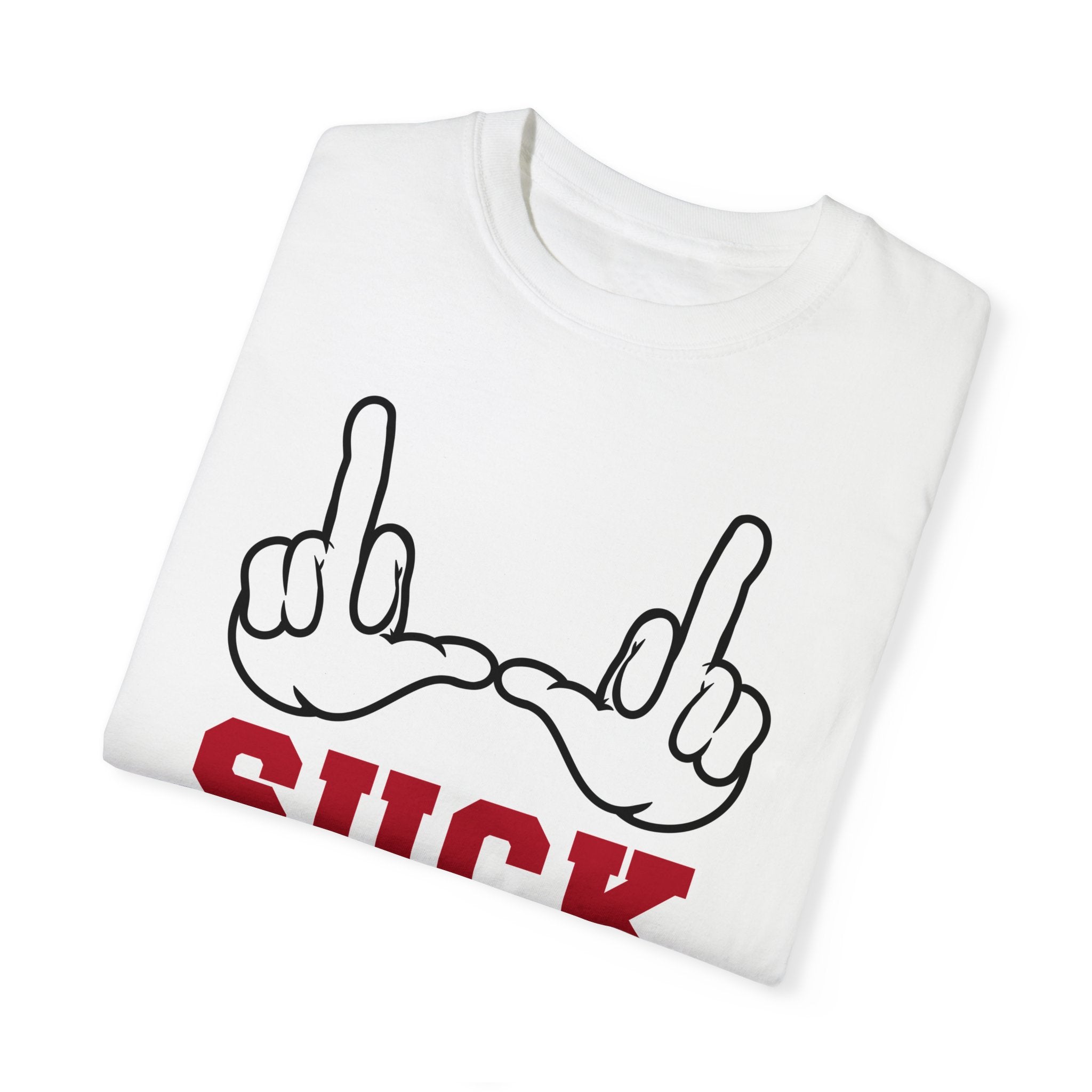 "U Suck” White & Red Design