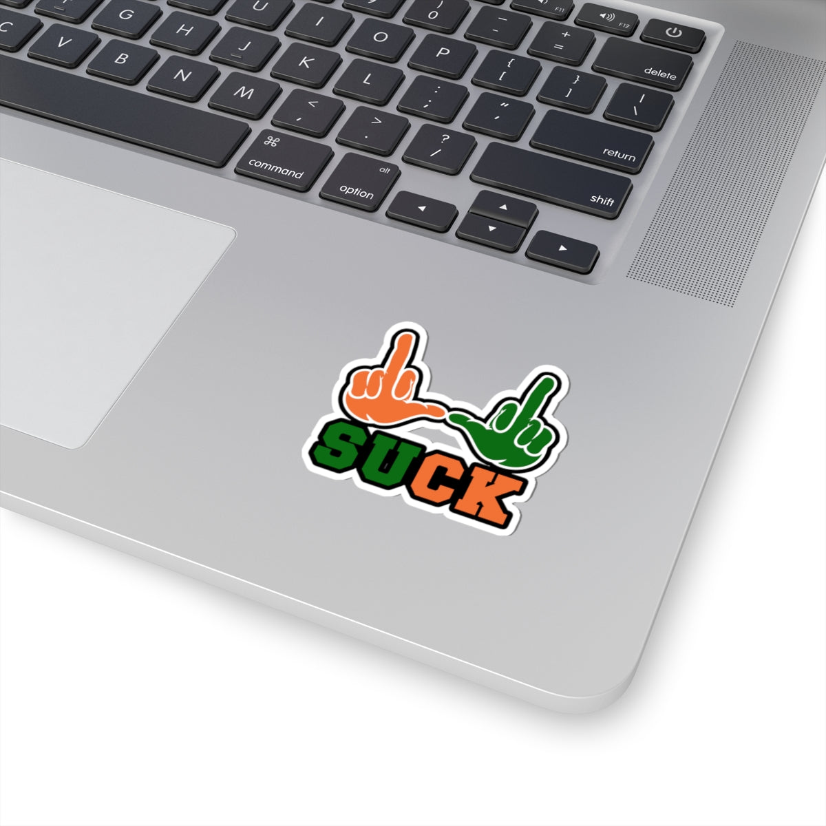 "U Suck“ Orange & Green Design