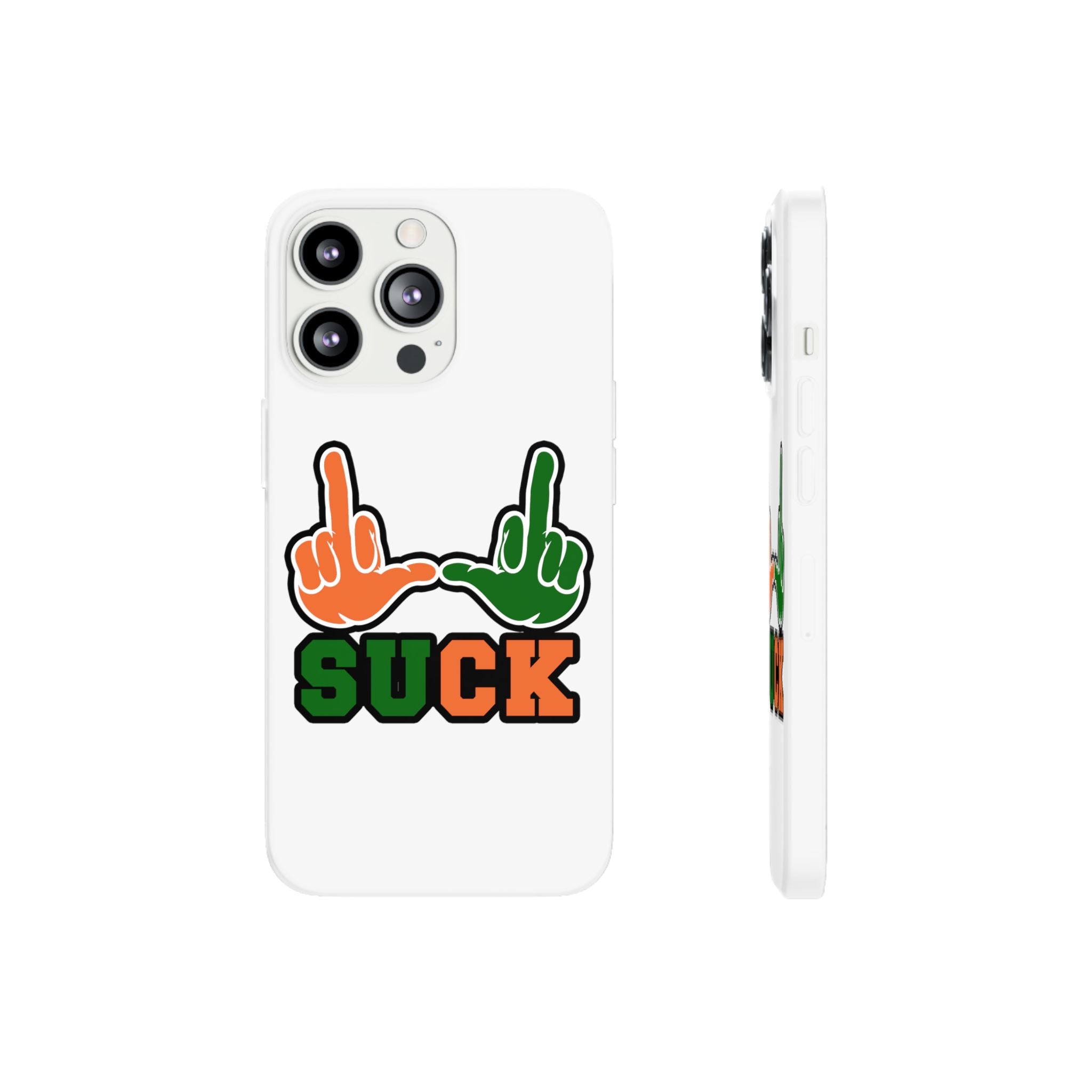 "U Suck“ Orange & Green Design Flex Case