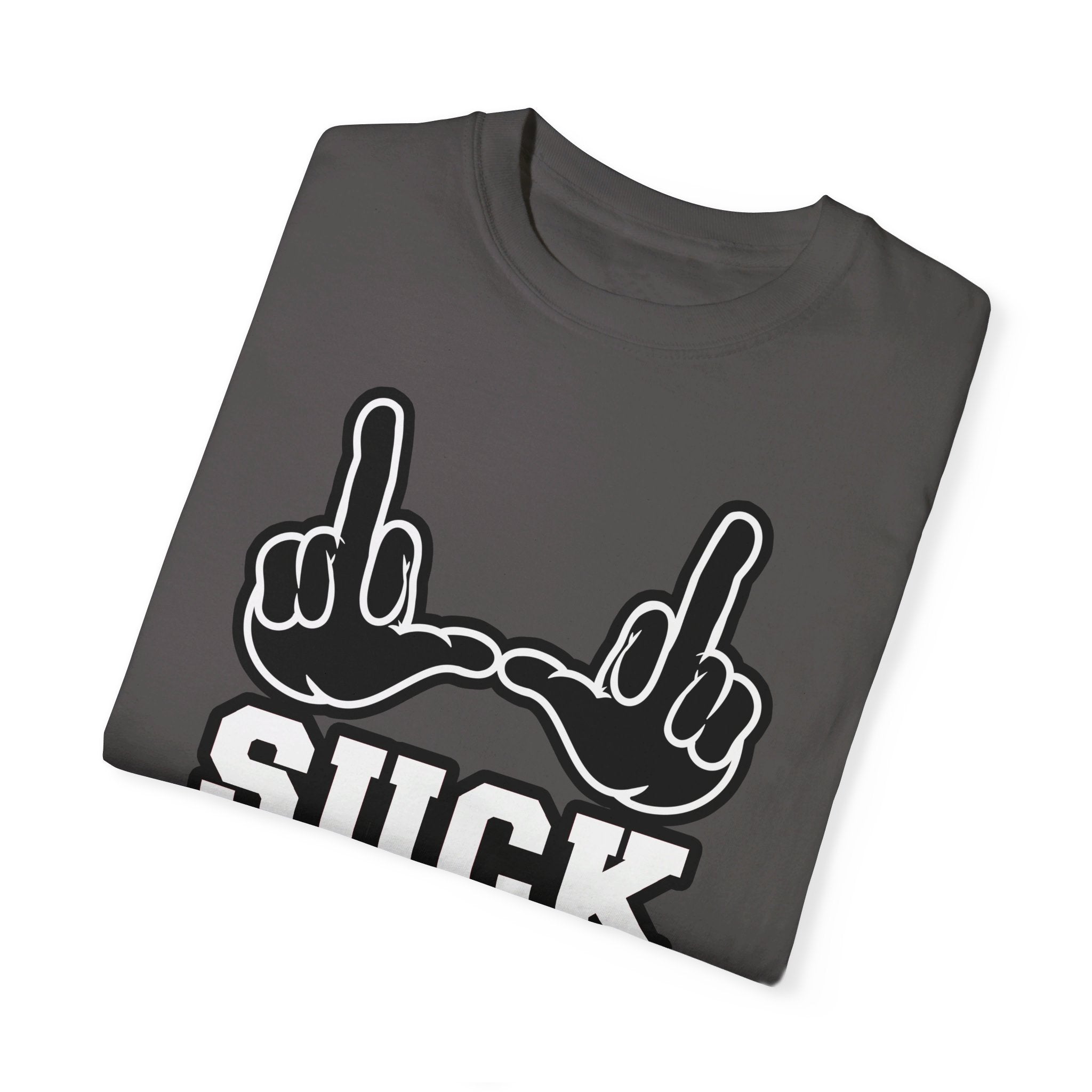 "U Suck” Black & White Design