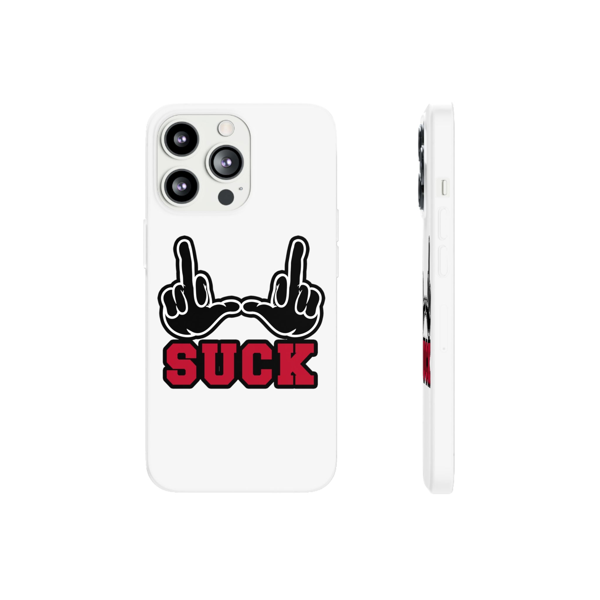 "U Suck" Black & Red Design Flex Case