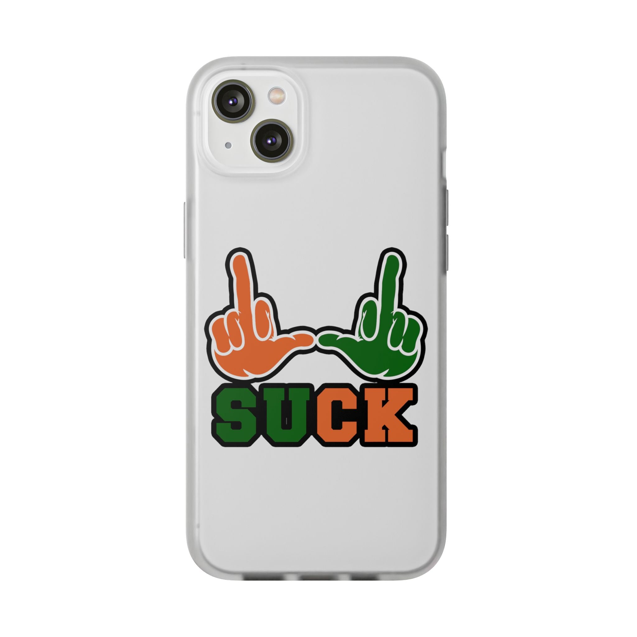 "U Suck“ Orange & Green Design Flex Case