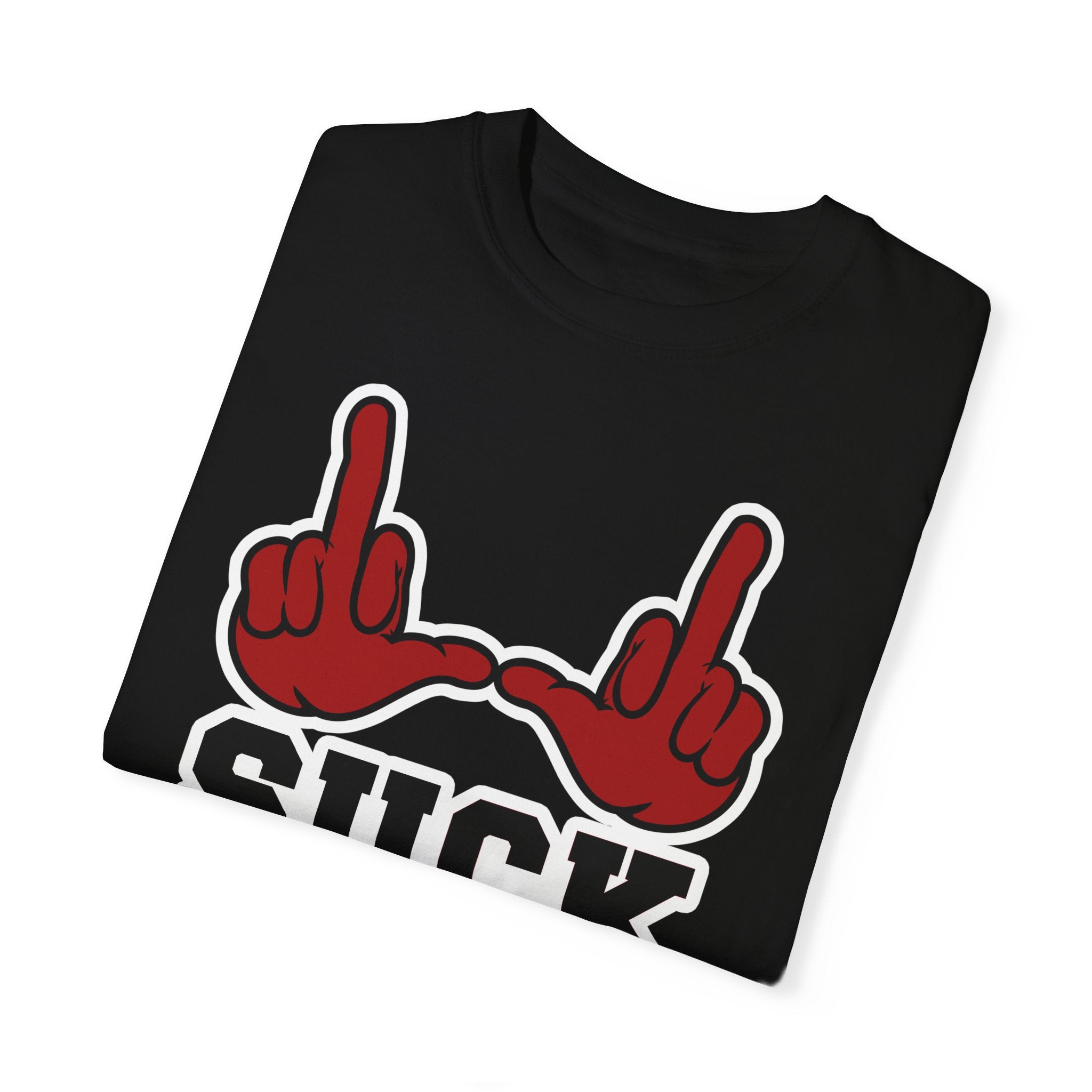 "U Suck” Red & Black Design