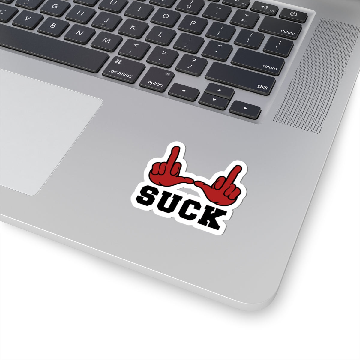 "U Suck” Red & Black Design