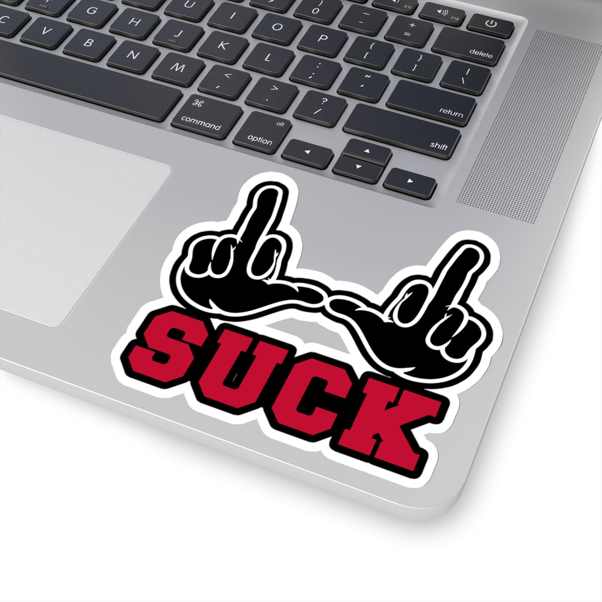 "U Suck" Black & Red Design