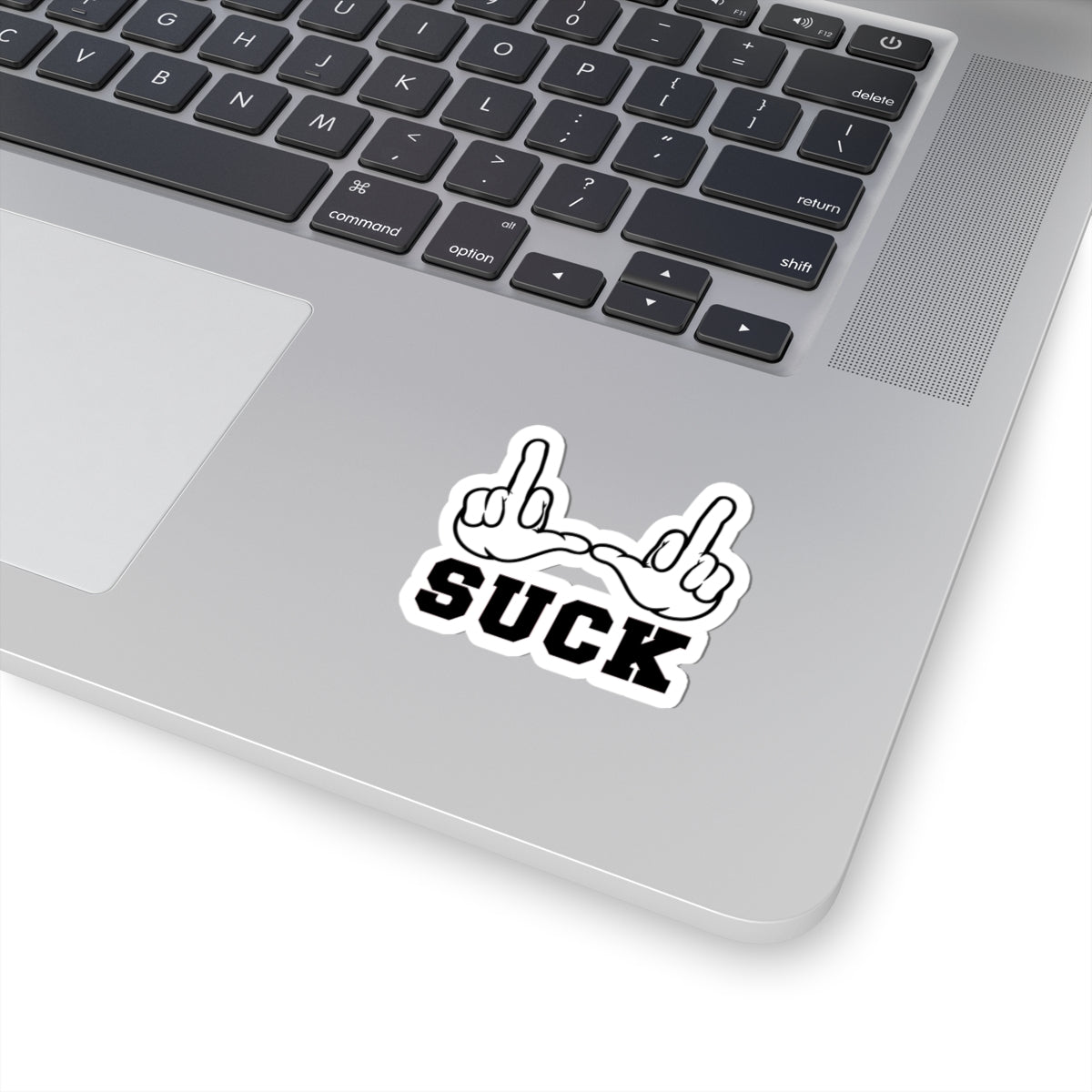 "U Suck” White & Black Design