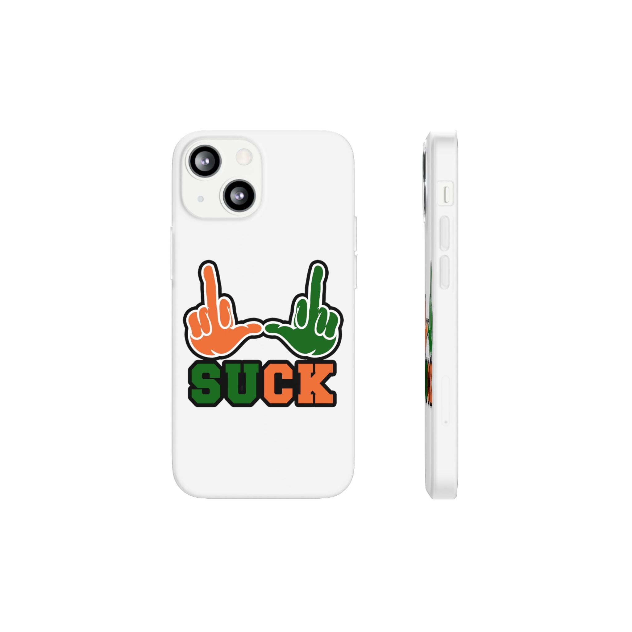 "U Suck“ Orange & Green Design Flex Case