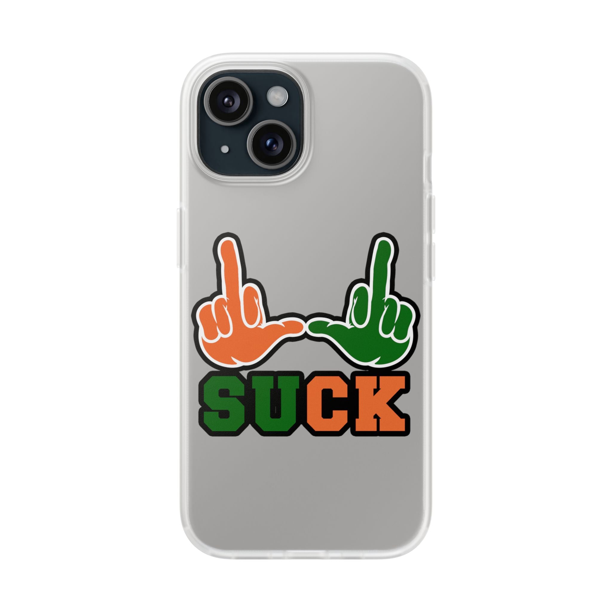 "U Suck“ Orange & Green Design Flex Case