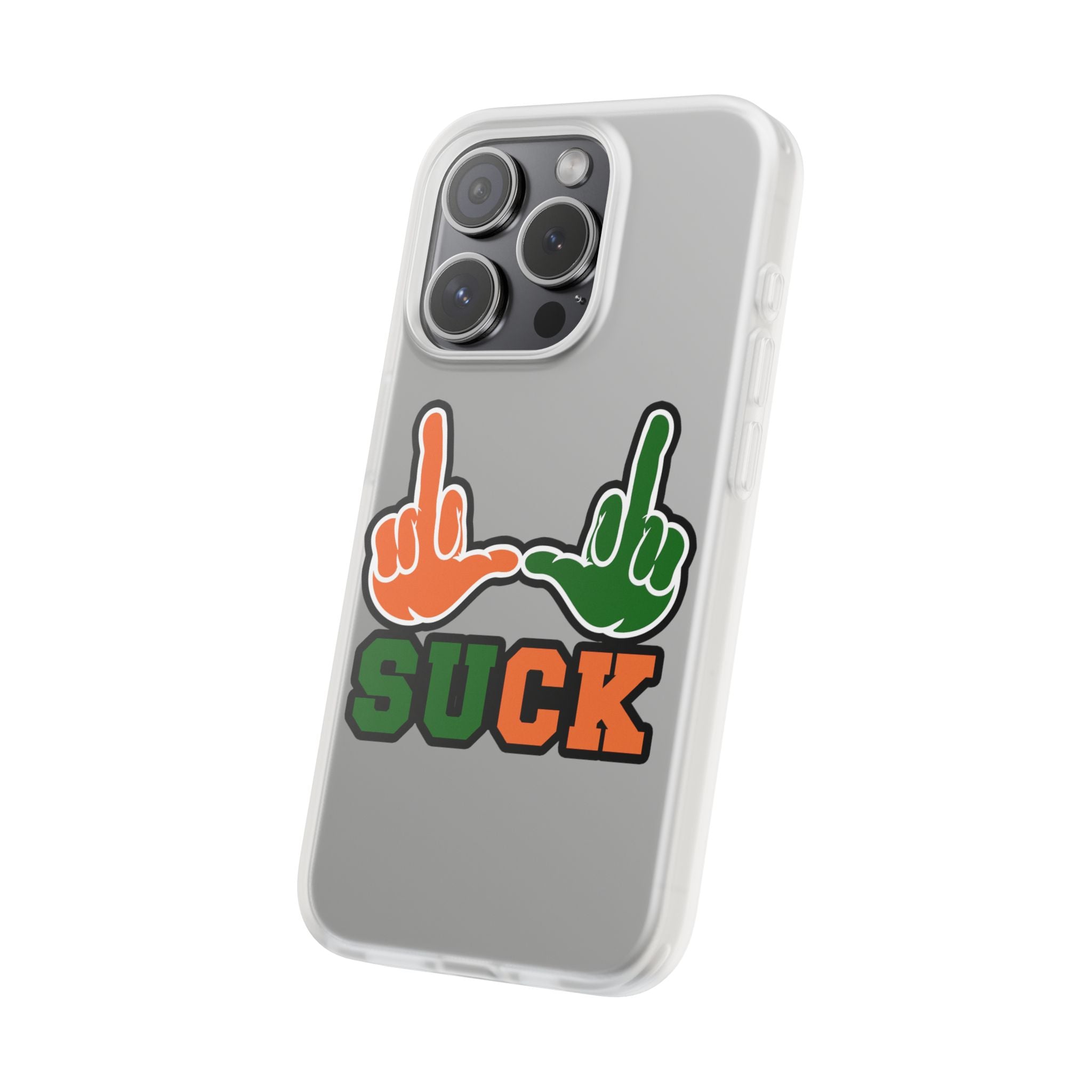 "U Suck“ Orange & Green Design Flex Case