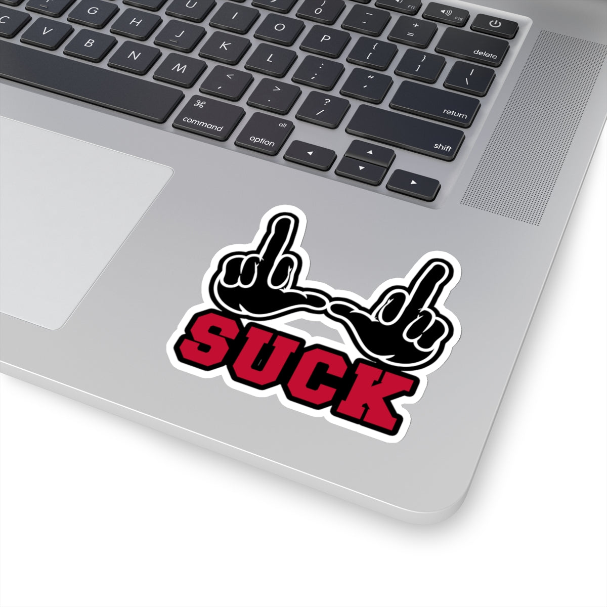 "U Suck" Black & Red Design