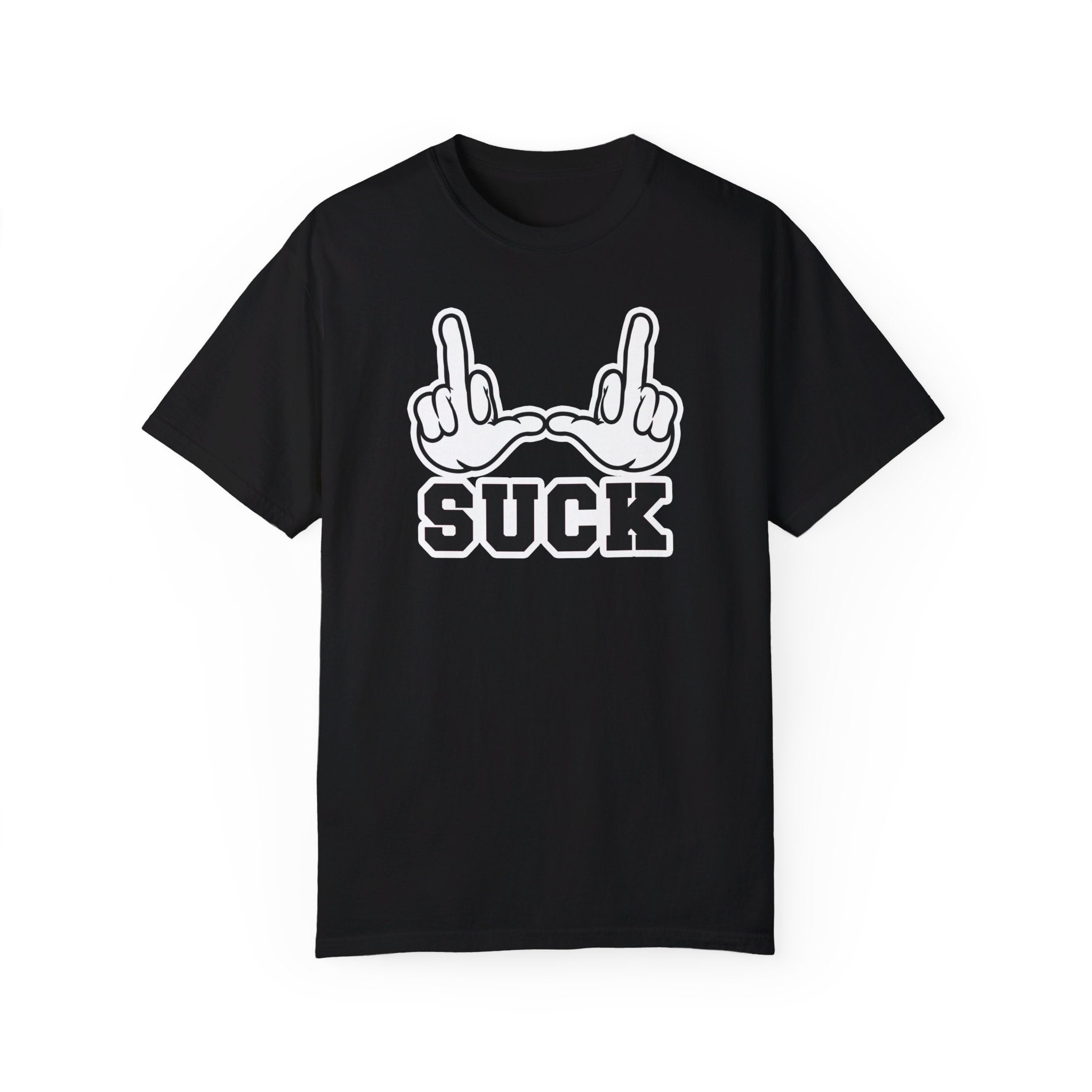 "U Suck” White & Black Design